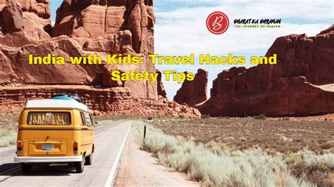 India With Kids Travel Hacks And Safety Tips Bharat Ka Bhraman