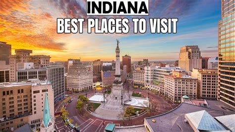 Indiana Travel Destinations 10 Best Places To Visit In Indiana United