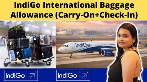 Indigo Baggage Allowance For International Flights 2022 23 Check In