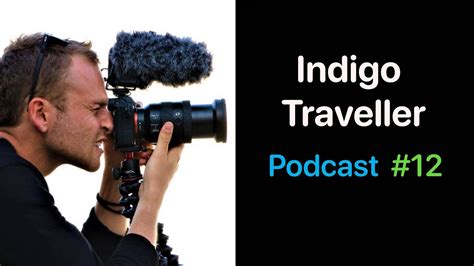 Indigo Traveller Podcast 12 North Korea Yemen Afghanistan And