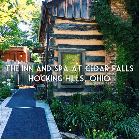 Inn And Spa At Cedar Falls Columbus Weekend Getaway An Explorer S