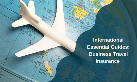 International Essential Guides Business Travel Insurance Engage