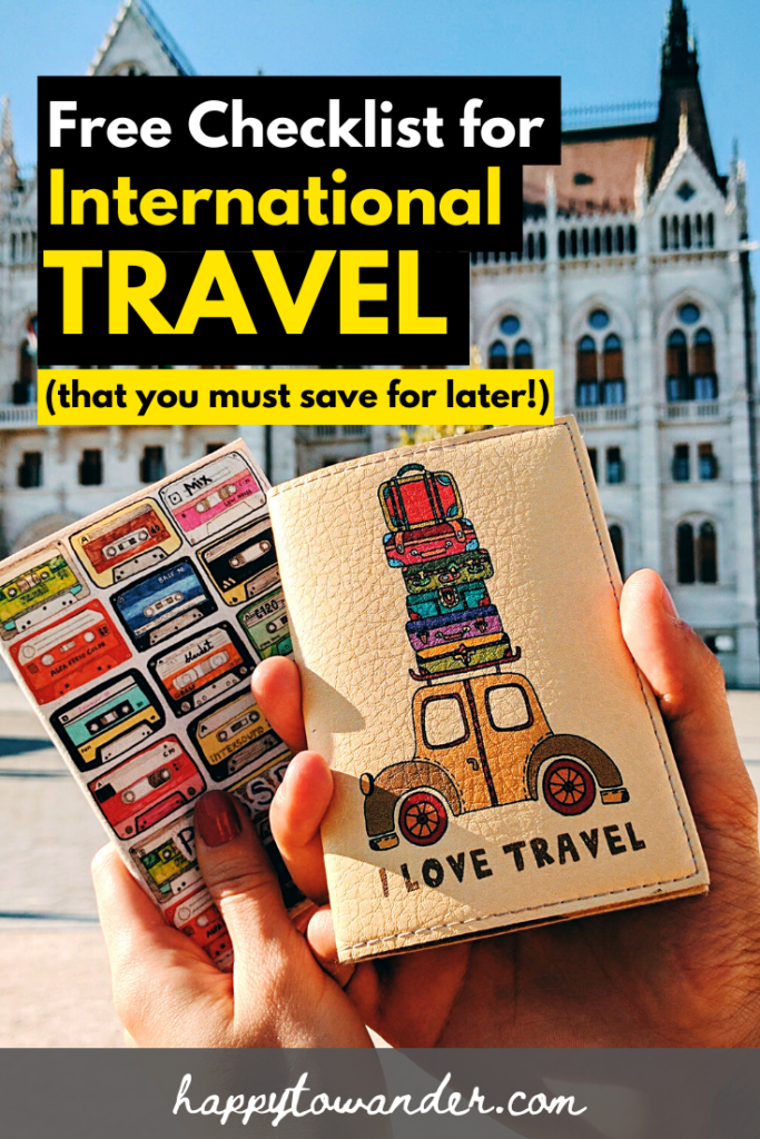 International Travel Checklist The Ultimate Guide International