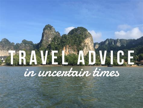 International Travel Tips Travel Advice In Uncertain Times Travel