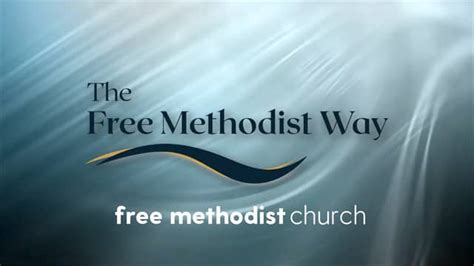 Introducing The Free Methodist Way On Vimeo