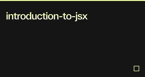 Introduction To Jsx Codesandbox