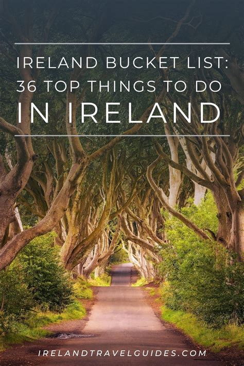 Ireland Bucket List 50 Top Things To Do In Ireland For 2023 Ireland