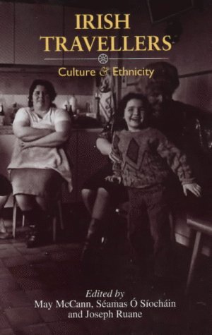 Irish Travellers Culture And Ethnicity By May Mccann