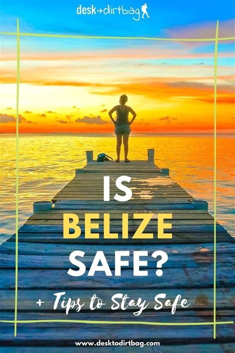 Is Belize Safe A Must Read Guide With Real Insight Tips And Advice