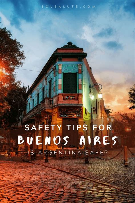 Is Buenos Aires Safe For Tourists Argentina Travel South America