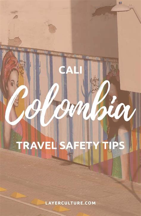 Is Cali Colombia Safe To Visit Must Read Before Travel