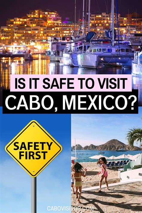 Is It Safe To Travel To Cabo San Lucas Cabo Safety Tips Cabo Visitor