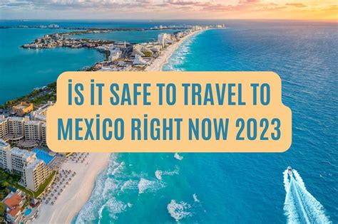 Is Mexico Safe to Travel