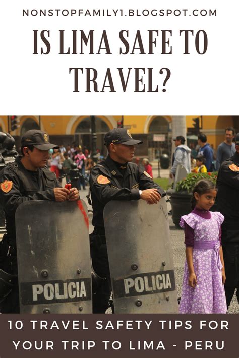 Is Lima Safe To Travel 10 Travel Safety Tips For Your Trip To Lima