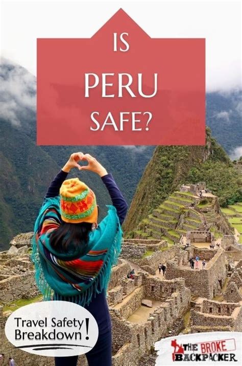 Is Peru Safe 2024 Safety Guide