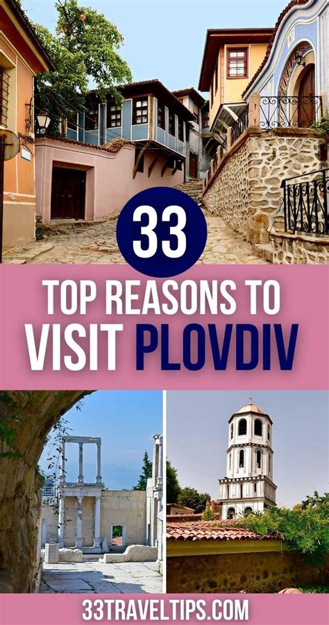 Is Plovdiv Worth Visiting 33 Reasons To Discover Europe S Oldest City