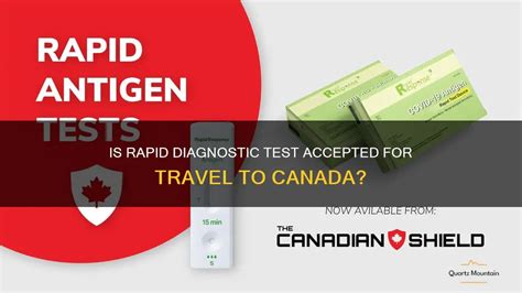 Is Rapid Diagnostic Test Accepted For Travel To Canada Quartzmountain