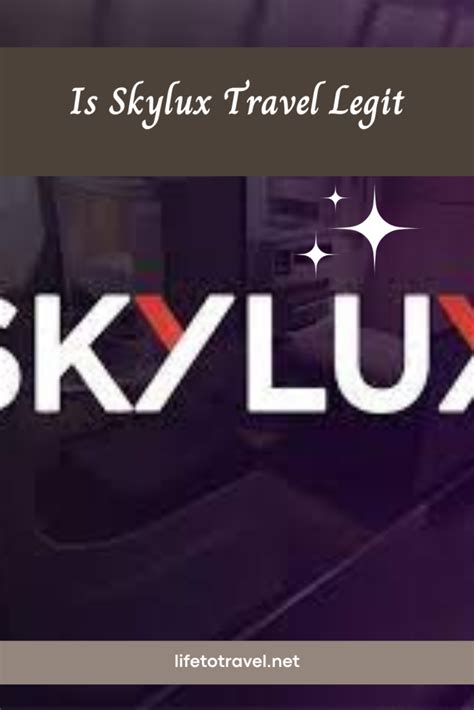 Is Skylux Travel Legit