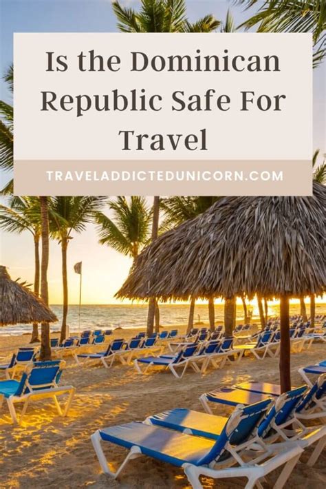 Is The Dominican Republic Safe To Travel To Dominican Republic Travel