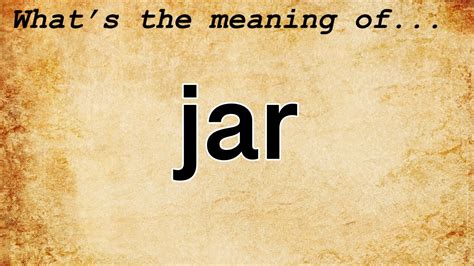 Jar What Is Jar Definition Youtube