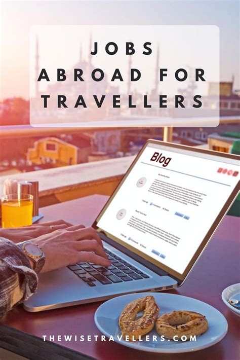 Jobs Abroad For Travellers Complete Guide The Wise Travellers