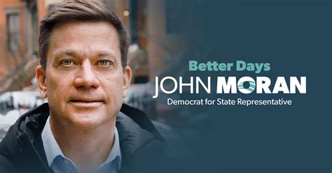 John Moran For State Representative