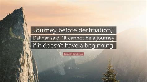 Journey Before Destination Matters