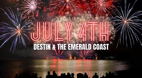 July 4Th Celebrations In Destin Miramar Beach And Scenic 30A Emerald Coast Firework Shows