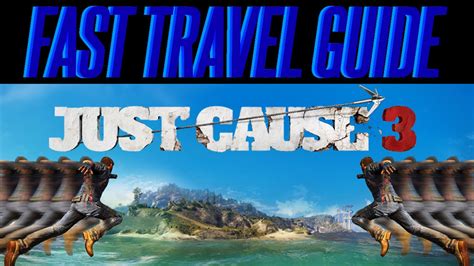 Just Cause 3 Tips Fast Travel Guide Tutorial Flares Shrines