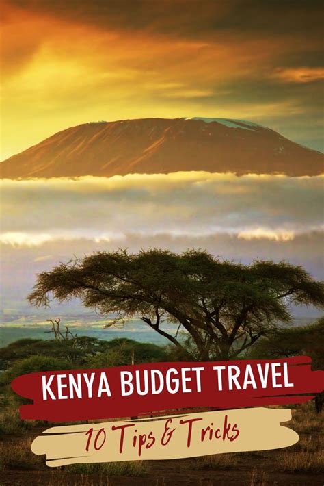 Kenya Budget Travel 10 Tips Tricks Budget Travel Travel South