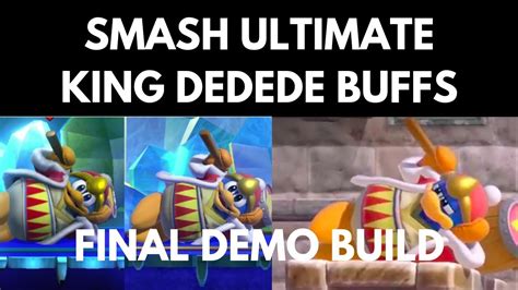 King Dedede In Smash Brothers Ultimate Final Demo Build Changes And