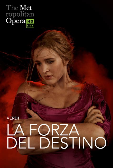 La Forza Del Destino The Met Live In Hd