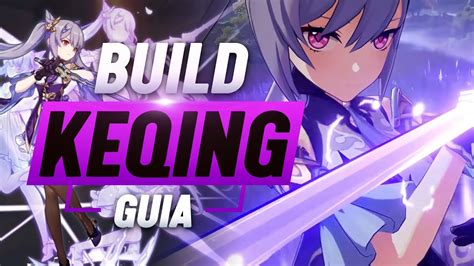 La Guia Definitiva De Keqing Keching Build Keqing Dps Carry