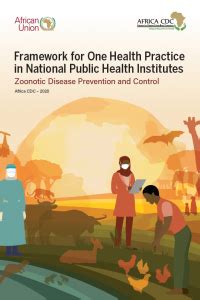 Launch Of Africa Cdc Framework For One Health Practice In National