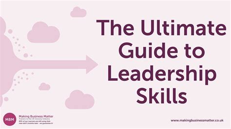 Leadership Skills Leadership Styles Ultimate Guide Mbm