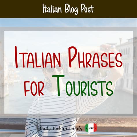 Learn These 27 Basic Italian Travel Phrases For Tourists Before