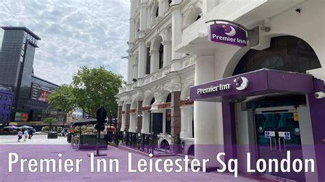 Leicester Square Premier Inn London Review Youtube