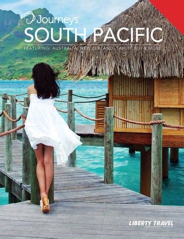 Liberty Travel Journeys South Pacific Brochure By Liberty Travel Issuu