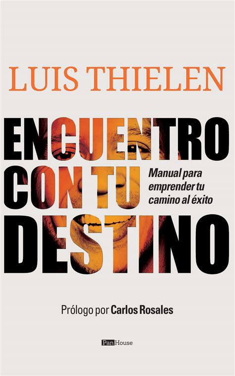 Libro Encuentro Con Tu Destino Luis Thielen Asesor A Y Coaching