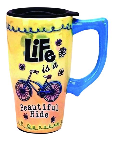 Life Is A Beautiful Ride Ceramic Travel Mug With Lid 16 Ounce Coffee