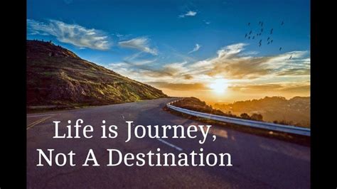 Life Is A Journey Not A Destination By Sania Kanwal Medium