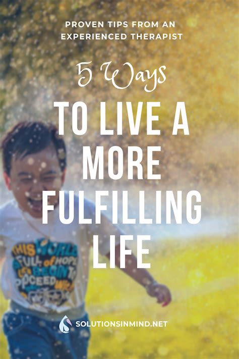 Live A Happy Life You Deserve Happiness So Why Not Experience More Fulfilment Through These 5