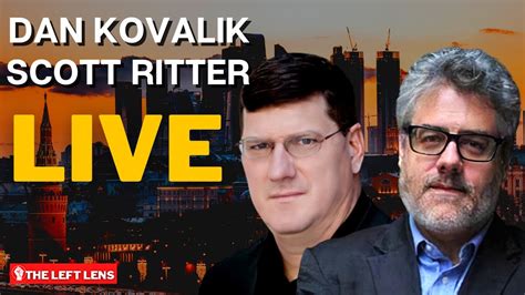 Live Ukraine S Last Stand W Scott Ritter And Dan Kovalik Youtube