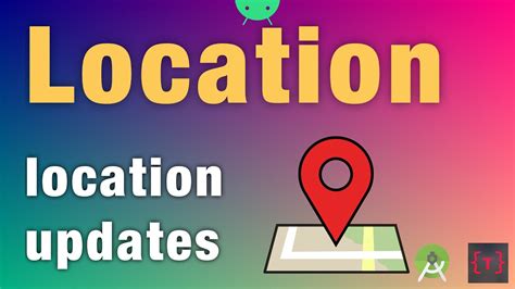 Location Updates