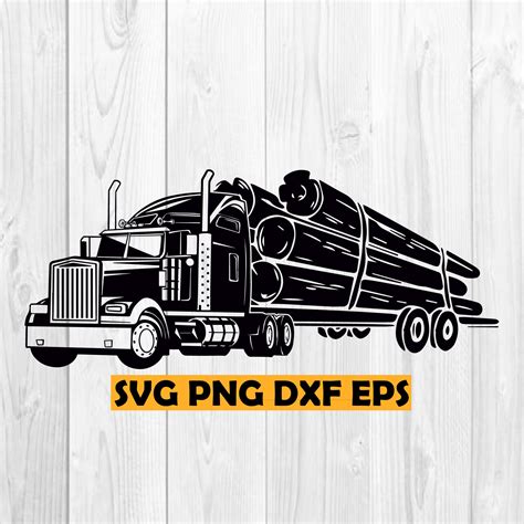 Logging Truck Svg Truck Svg Trucking Svg Logging Svg Truck Etsy