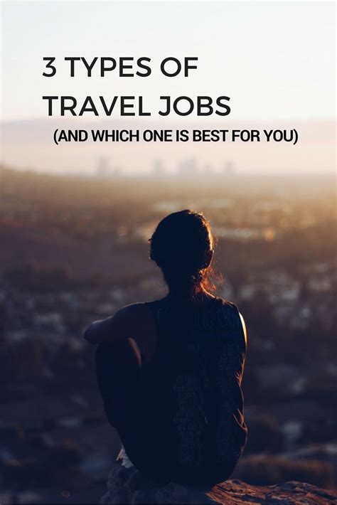 Looking For A Travel Job Here Are The Three Main Types Of Travel Jobs