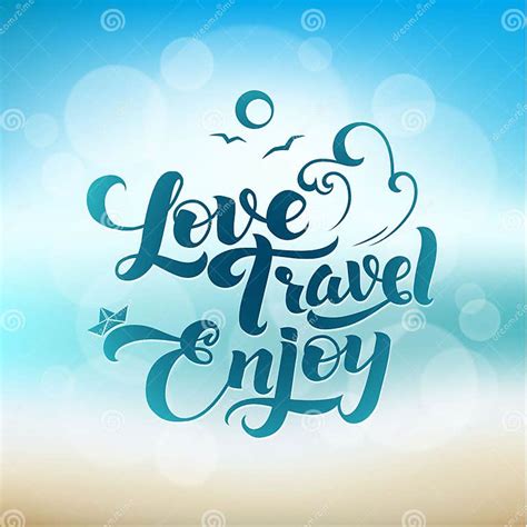 Love Travel Enjoy Calligraphic Poster Stock Vector Illustration Of