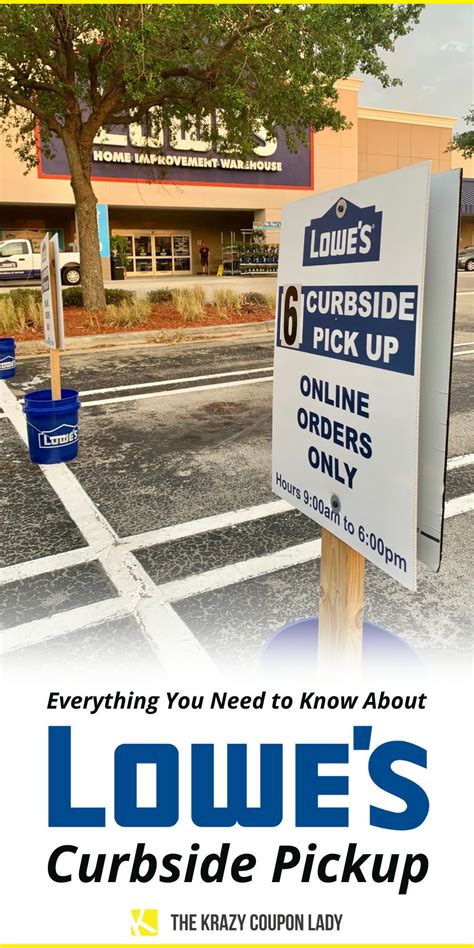 Lowe S Curbside Pickup All You Need In 4 Easy Steps The Krazy Coupon