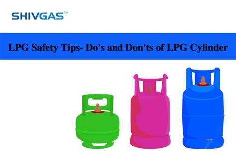 Lpg Safety Tips Do S And Don Ts Of Lpg Cylinder Shivgas