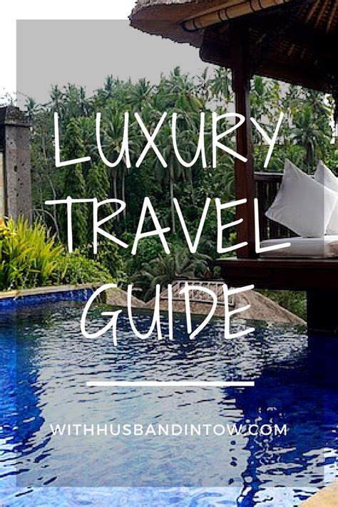 Luxury Travel Guide And Blog What Is Affordable Luxury Travel